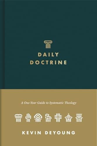 Daily Doctrine: A One-Year Guide to Systematic Theology