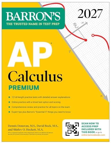 AP Calculus Premium, 2027: Prep Book with 12 Practice Tests + Comprehensive Review + Online Practice (Barron's AP Prep)